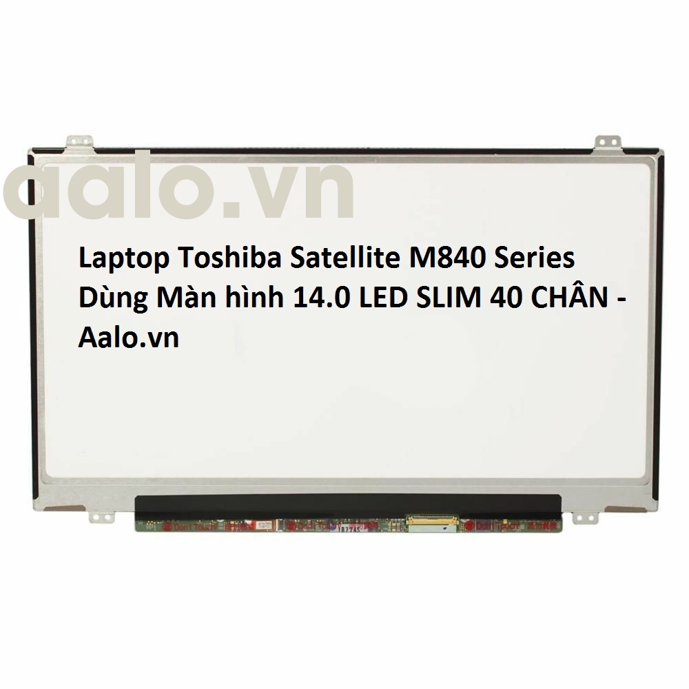 Màn hình Laptop Toshiba Satellite M840 Series